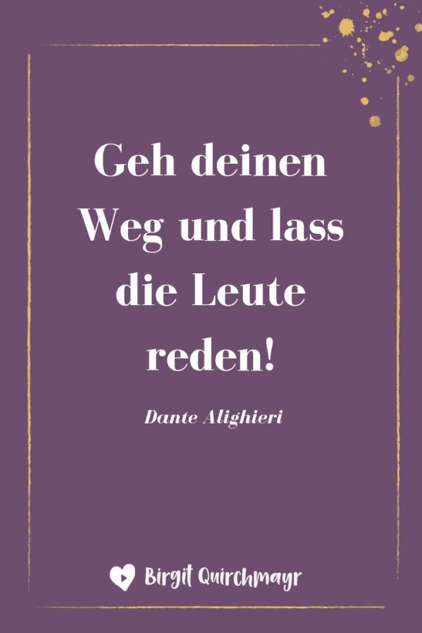 30++ Ich geh meinen weg sprueche , Geh deinen Weg! Birgit Quirchmayr